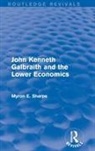 Sharpe M, Myron E. Sharpe - Revival: Galbraith and Lower Econ II (1990)