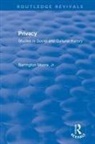 Barrington Moore, Jr Moore, Jr Barrington Moore, Barrington Moore Jr - Privacy: Studies in Social and Cultural History