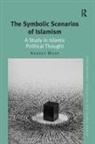 Andrea Mura - Symbolic Scenarios of Islamism