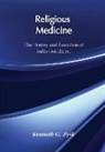 Kenneth G. Zysk, Zysk Kenneth G. - Religious Medicine
