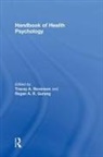 Tracey A. Gurung Revenson, Regan A. R. Gurung, Tracey A. Revenson, Revenson Tracey A. - Handbook of Health Psychology