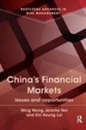 Kin Keung Lai, Lai Kin Keung, Ming Wang, Wang Ming, Jerome Yen, Yen Jerome - China''s Financial Markets