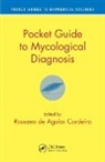 Rossana De Aguiar Cordeiro, Rossana De Aguiar Cordeiro - Pocket Guide to Mycological Diagnosis