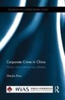 Zhenjie Zhou, Zhenjie (Beijing Normal University Zhou - Corporate Crime in China
