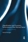 Indrajit Bairagya, Bairagya Indrajit - Liberalization and Economic Performance of the Informal Sector