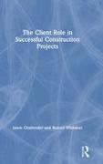 Jason Challender, Jason (Leeds City College of Further a Challender, Russell Whitaker - Client Role in Successful Construction Projects