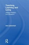 Ann Lieberman, Ann (Stanford University Lieberman, Lieberman Ann - Teaching, Learning and Living