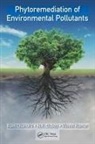 Ram Chandra, Ram Dubey Chandra, Chandra Ram, N.K. Dubey, Vineet Kumar, Kumar Vineet - Phytoremediation of Environmental Pollutants