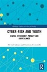 Michael Adorjan, Michael Ricciardelli Adorjan, Adorjan Michael, Rosemary Ricciardelli, Ricciardelli Rosemary - Cyber-Risk and Youth