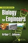 Arthur T. Johnson, Arthur T. (University of Maryland Johnson, Johnson Arthur T. - Biology for Engineers, Second Edition