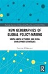 Carolina Milhorance, Carolina (University of Brasilia Milhorance - New Geographies of Global Policy-Making