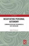 Sophie Elixhauser - Negotiating Personal Autonomy
