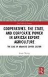 Karin Wedig, Karin (German Society for International Coo Wedig - COOPERATIVES STATE AND CORPORAT