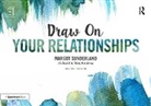 Nicky Armstrong, Armstrong Nicky, Margot Sunderland, Margot Armstrong Sunderland - Draw on Your Relationships-2nd Edition-