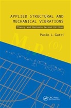Paolo L. Gatti, Paolo L. (Consulting Structural Engineer Gatti, Gatti Paolo L. - Applied Structural and Mechanical Vibrations