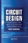 Sanjiv Sambandan, Sanjiv (Bangalore Sambandan, Sambandan Sanjiv - Circuit Design Techniques for Non-Crystalline Semiconductors