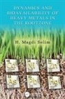 H. Magdi (Louisiana State University Selim, H. Magdi Selim, Selim H. Magdi - Dynamics and Bioavailability of Heavy Metals in the Rootzone