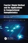 Hwi Kim, Hwi (Korea University Kim, Hwi (Seoul National University Kim, Kim Hwi, Byoungho Lee, Lee Byoungho... - Fourier Modal Method and Its Applications in Computational