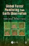 Frederic (Joint Research Centre of the Eur Achard, Frederic Hansen Achard, Frederic Achard, Achard Frederic, Matthew C. Hansen, Hansen Matthew C. - Global Forest Monitoring From Earth Observation