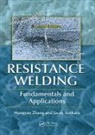 Jacek Senkara, Senkara Jacek, Hongyan Zhang, Hongyan Senkara Zhang, Zhang Hongyan - Resistance Welding