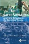 Lucy Flin Mitchell, Rhona Flin, Lucy Mitchell - Safer Surgery