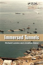 Jonathan Baber, Baber Jonathan, Richard Lunniss, Richard Baber Lunniss, Lunniss Richard - Immersed Tunnels