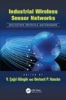 V. Cagr Hancke Gungor, V. Çağrı Güngör, Gerhard P. Hancke, Hancke Gerhard P. - Industrial Wireless Sensor Networks