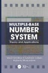 Vassil Dimitrov, Vassil (University of Calgary Dimitrov, Vassil Jullien Dimitrov, Dimitrov Vassil, Graham Jullien, Jullien Graham... - Multiple-Base Number System