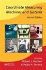 Robert J. (University of North Carolina Hocken, Robert J. Pereira Hocken, Robert J. Hocken, Hocken Robert J., Paulo H. Pereira, Pereira Paulo H. - Coordinate Measuring Machines and Systems