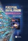 Rastislav (Foveon Lukac, Rastislav Lukac, Lukac Rastislav - Perceptual Digital Imaging