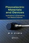 M. S. Vijaya, M. S. (M S Ramaiah School of Advanced Stud Vijaya, Vijaya M. S. - Piezoelectric Materials and Devices