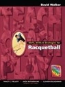 David Walker - Skills, Drills & Strategies for Racquetball