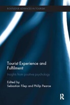 Sebastian Pearce Filep, Sebastian Filep, Filep Sebastian, Philip Pearce, Pearce Philip - Tourist Experience and Fulfilment