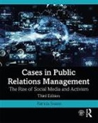 Patricia Swann, Patricia (Utica College Swann, Patricia (Utica University Swann, Swann Patricia - Cases in Public Relations Management