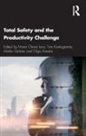 Maria Chiara Kontogiannis Leva, Olga Aneziris, Marko Gerbec, Tom Kontogiannis, Maria Chiara Leva - Total Safety and the Productivity Challenge