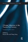 Ruoyun Song Bai, Ruoyun Bai, Bai Ruoyun, Geng Song - Chinese Television in the Twenty-First Century