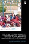Anna Barrera - Violence Against Women in Legally Plural Settings