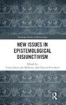 Casey Milburn Doyle, Casey Doyle, Joseph Milburn, Duncan Pritchard - New Issues in Epistemological Disjunctivism
