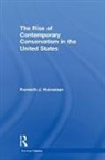 Kenneth J. Heineman, Heineman Kenneth J. - Rise of Contemporary Conservatism in the United States