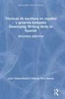 Javier (The University of Oxford Munoz-Basols, Javier Perez Sinusia Munoz-Basols, Javier Muñoz-Basols, Yolanda Pérez Sinusía - Tecnicas De Escritura En Espanol Y Generos Textuales; Developing