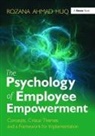 Rozana Ahmad Huq - Psychology of Employee Empowerment