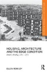 Ellen Rowley, Ellen (University College Dublin Rowley, Rowley Ellen - Housing, Architecture and the Edge Condition