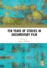 Deane (Monash University Williams, Deane Williams, Williams Deane - Ten Years of Studies in Documentary Film