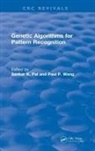 Sankar K. Pal, Sankar K. (Indian Statistical Institute Pal, Pal Sankar K., Paul P. Wang, Wang Paul P. - Revival: Genetic Algorithms for Pattern Recognition (1986)