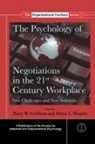 Barry M. (University of Arizona Goldman, Barry M Goldman, Barry M. Goldman, Goldman Barry M., Debra L Shapiro, Debra L. Shapiro... - Psychology of Negotiations in the 21st Century Workplace