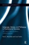 Paul C Mocombe, Paul C. Mocombe, Paul C. (West Virginia State University Mocombe, Paul C. Tomlin Mocombe, Carol Tomlin - Language, Literacy, and Pedagogy in Postindustrial Societies