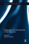 Todd W. Kenreich, Todd W Kenreich, Todd W. Kenreich, Kenreich Todd W. - Geography and Social Justice in the Classroom