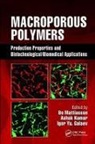 Bo (Lund University Mattiasson, Igor Yu. Galeaev, Ashok Kumar, Bo Mattiasson - Macroporous Polymers