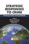 Melchor (State University of New York De Guzman, Melchor Das De Guzman, Aiedeo Mintie Das, Dilip K. Das, Das Aiedeo Mintie, Das Dilip K.... - Strategies and Responses to Crime
