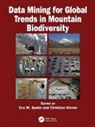 Eva M. (University of Basel Spehn, Eva M. Korner Spehn, Christian Korner, Korner Christian, Eva M. Spehn - Data Mining for Global Trends in Mountain Biodiversity